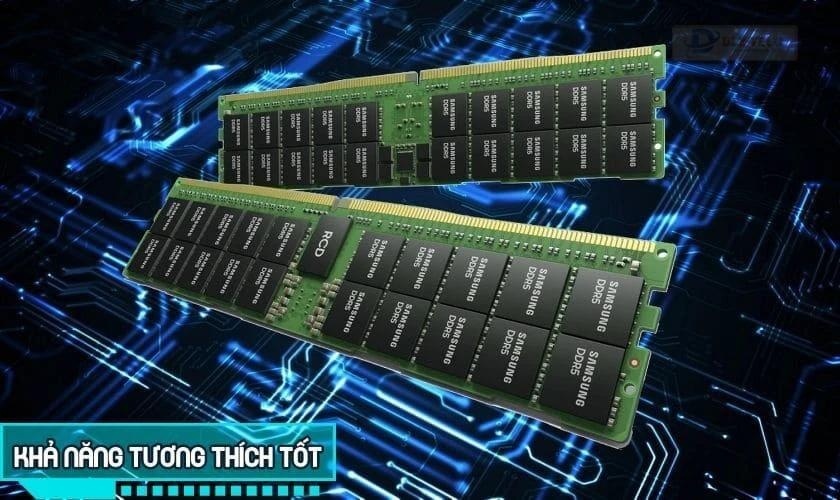 RAM Samsung có tốt không - RAM Samsung tương thích tốt với nhiều CPU và Mainboard hiện nay