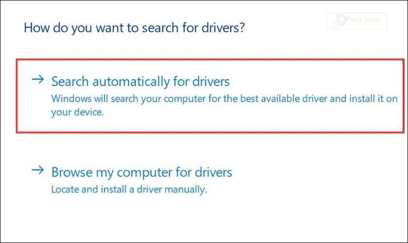 Chọn Search automatically for driver