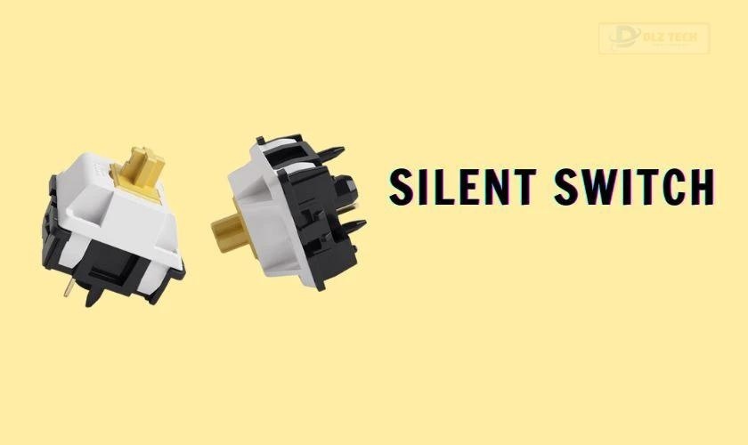 Silent switch