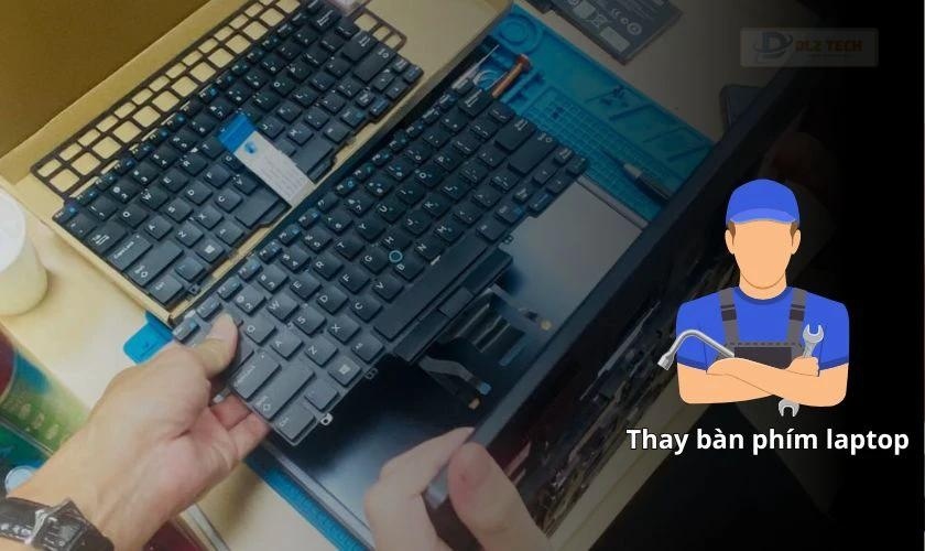 Thay bàn phím bị lỗi để khôi phục chức năng, cải thiện hiệu suất của máy