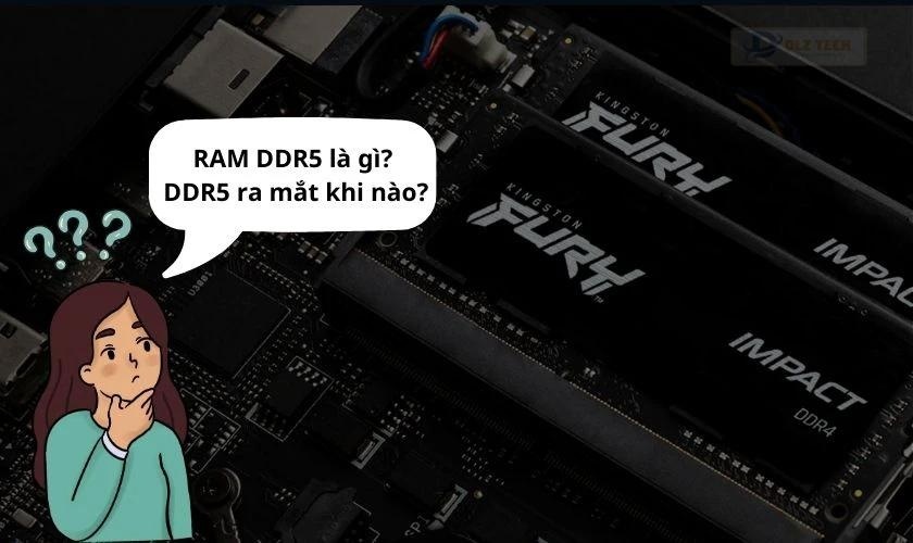 Ram DDR5 là gì