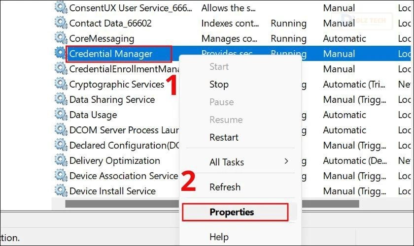 Tìm và nhấn chuột phải vào Credential Manager rồi chọn Properties