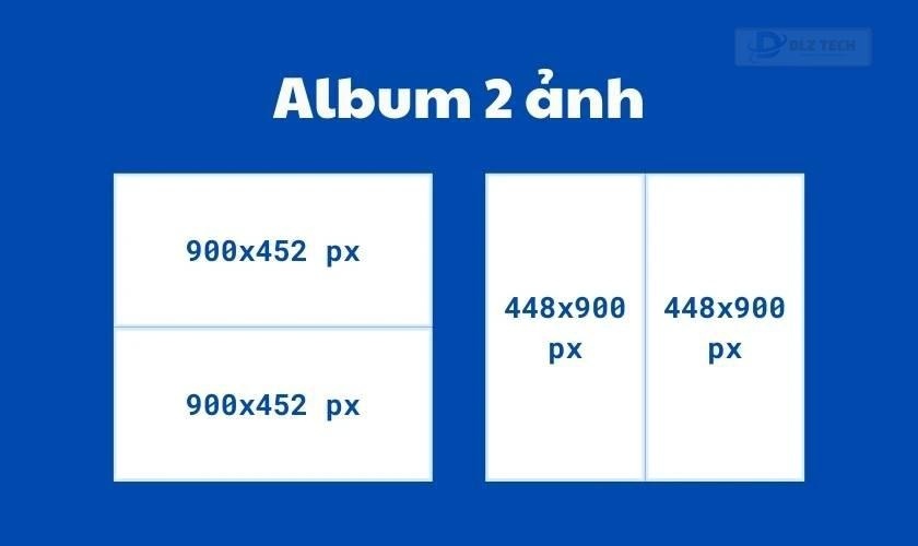 Kích thước ảnh Album 2 ảnh Facebook