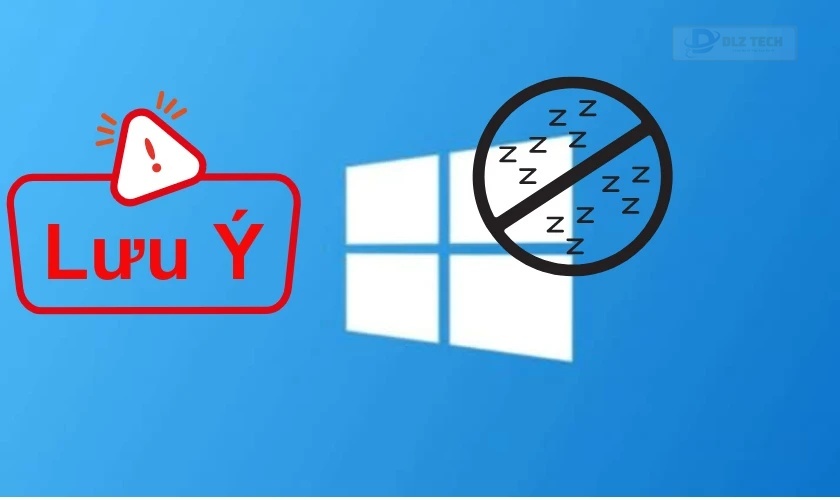 Lưu ý khi cài đặt máy tính không ngủ