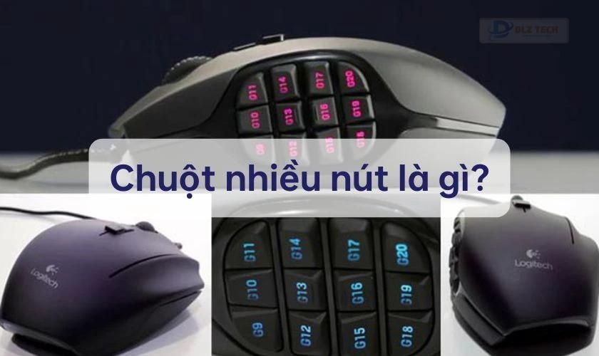 Chuột nhiều nút được trang bị thêm nhiều nút điều khiển và tính năng phụ