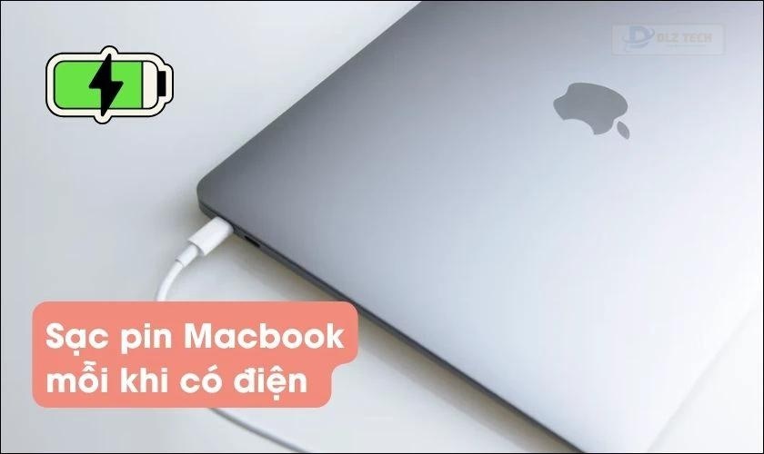 Sạc pin Macbook ngay khi có nguồn điện