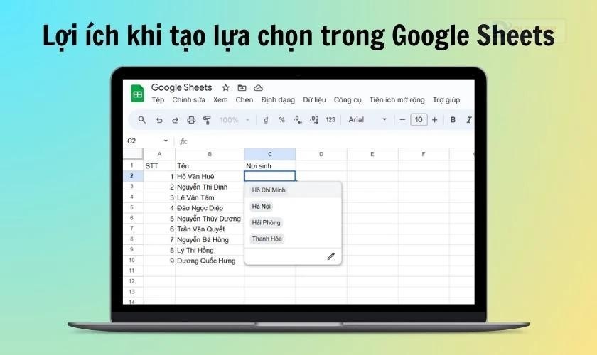 Lợi ích khi tạo drop list trong Google Sheets