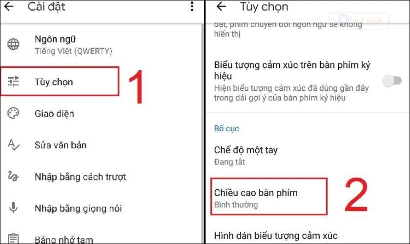 Truy cập vào phần Tùy chọn và chọn Chiều cao bàn phím