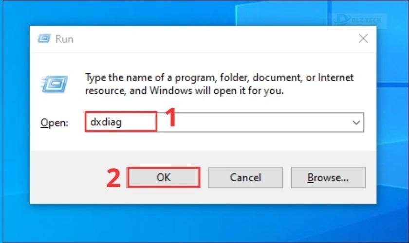 Hãy nhập dxdiag vào ô lệnh và nhấn OK