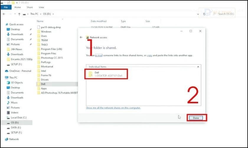 Bấm vào thư mục dữ liệu bạn muốn chia sẻ và bấm Done