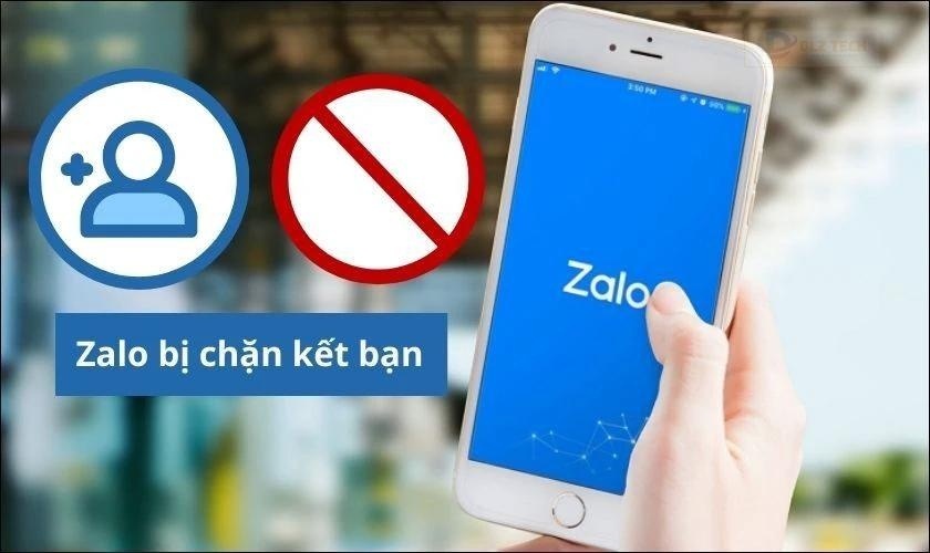 Bị chặn Zalo không có gửi được tin nhắn và lời mời kết bạn