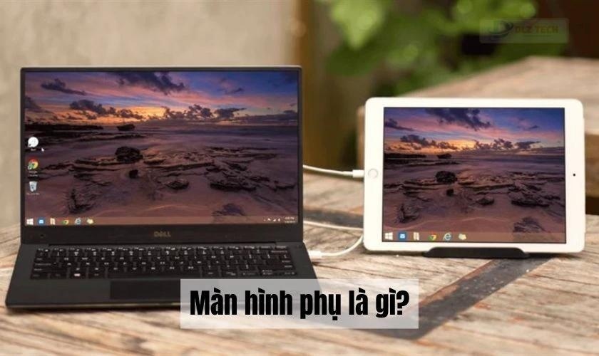 Biến máy tính bảng thành màn hình phụ là gì