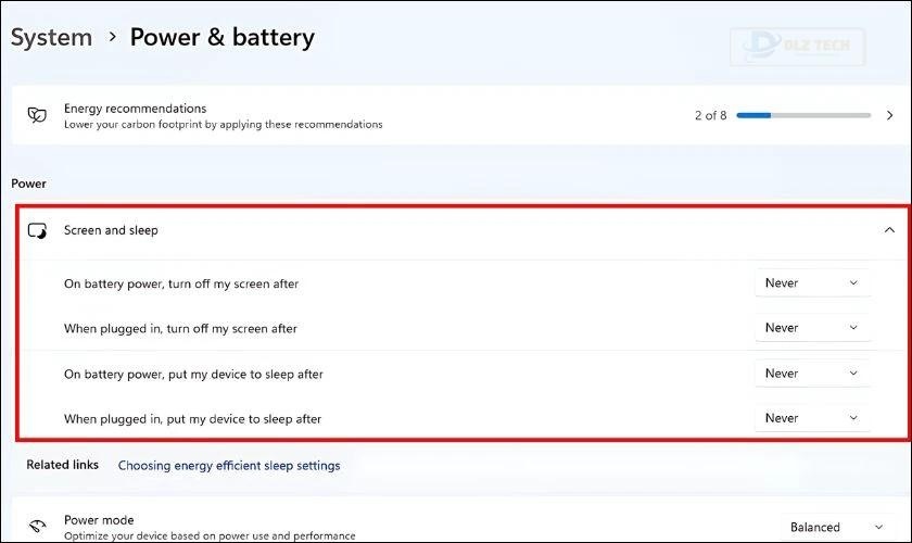 Chọn Screen & sleep và điều chỉnh thành Never ở tất cả mục tùy chọn
