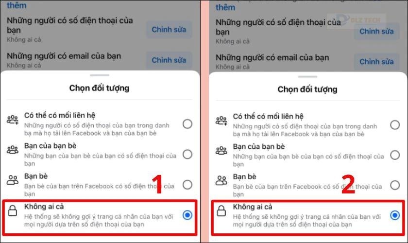 Tại mục Số điện thoại và email, chỉnh sửa 2 mục “Những người có số điện thoại của bạn” và “Những người có email của bạn” thành Không ai cả