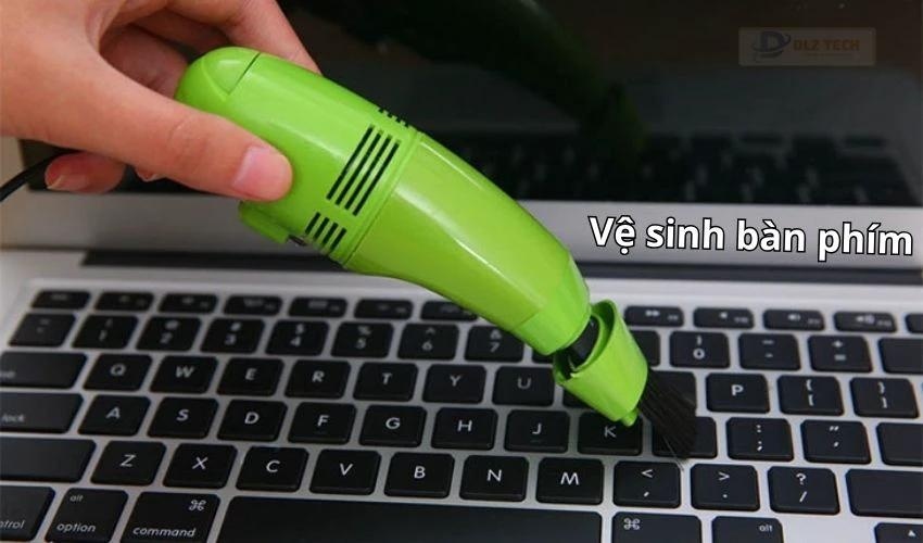 Kiểm tra và vệ sinh bàn phím laptop