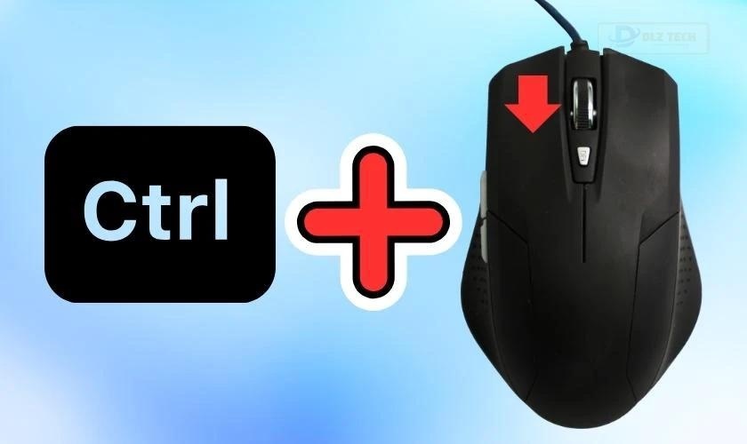 Dùng con lăn chuột để sửa lỗi màn hình máy tính bị phóng to