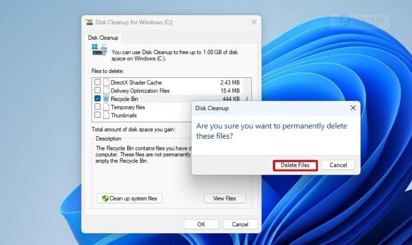 Trong hộp thoại xác nhận, bấm Delete Files, đợi quá trình xóa hoàn tất