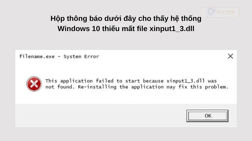 Những thông báo cho thấy lỗi xinput1_3.dll trên Windows 10?