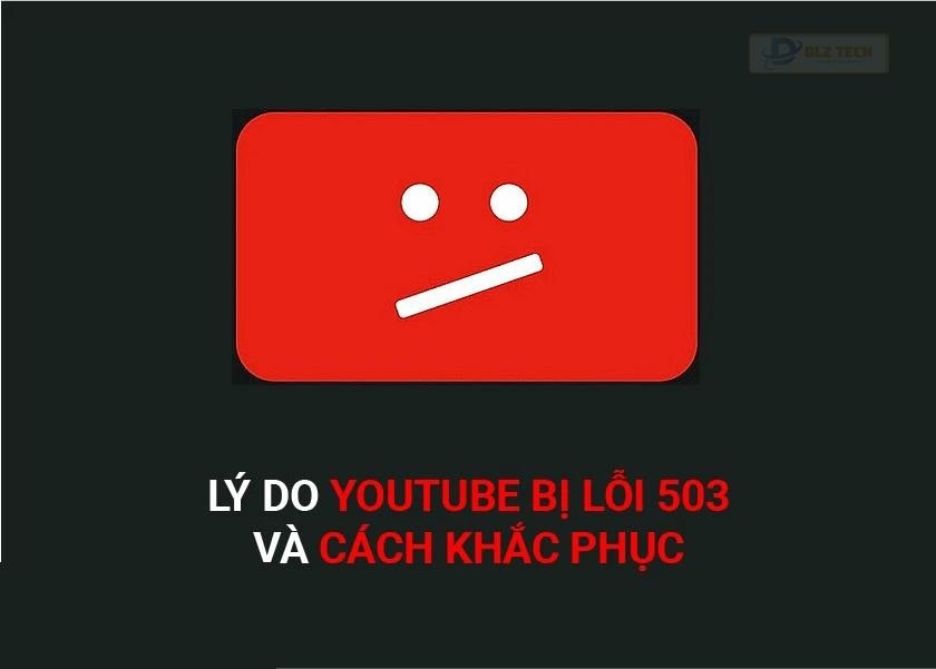 youtube bị lỗi 503