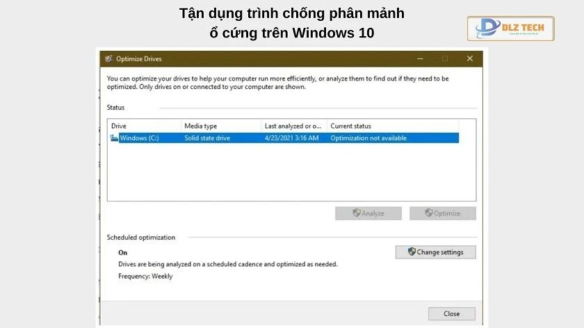 Kiểm tra ổ cứng laptop - Tối ưu hóa (optimize) - chống phân mảnh (defrag)