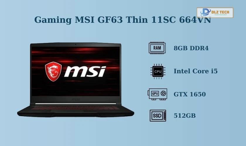 Laptop Gaming MSI GF63 Thin 11SC 664VN