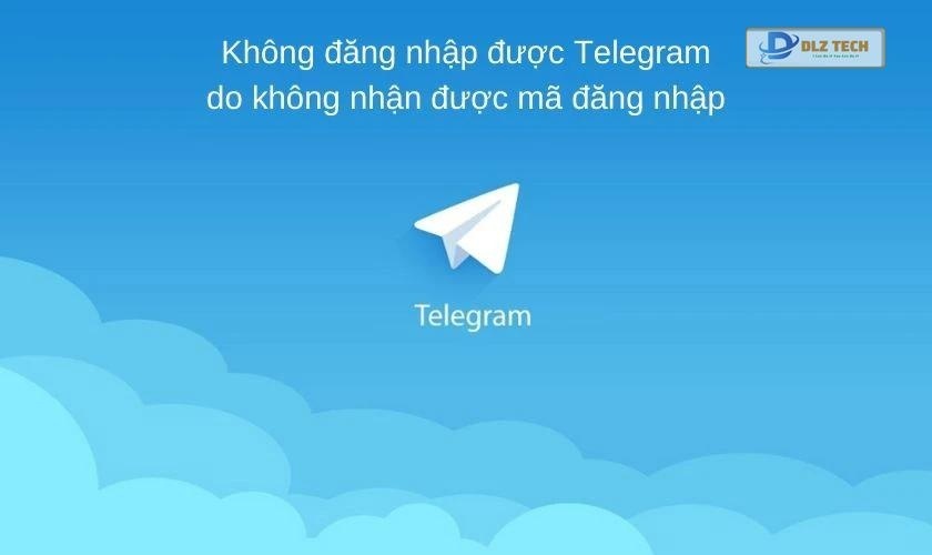 Nguyên nhân lỗi đăng nhập Telegram
