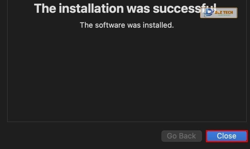 Nhấn Close để hoàn tất