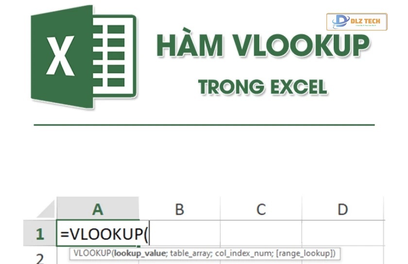 Hàm, công thức, lệnh Vlookup trong Excel - Hàm dò tìm dữ liệu hữu ích nhất
