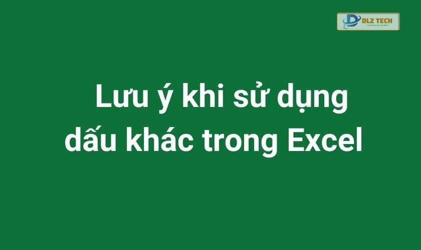 Lưu ý sử dụng dấu khác