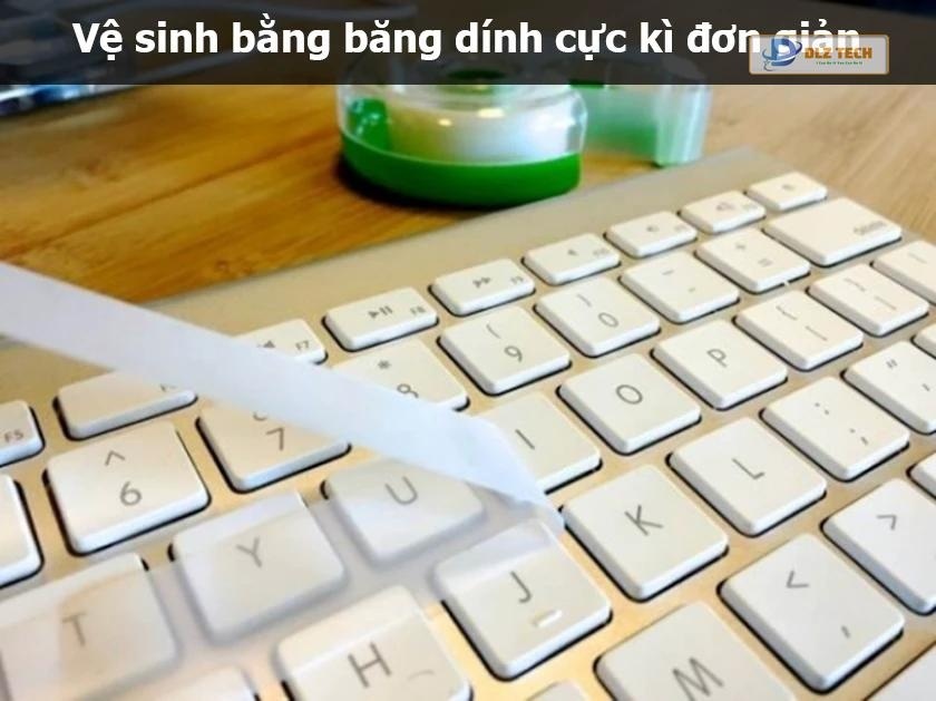 Vệ sinh bàn phím MacBook Pro, Air bằng băng dính