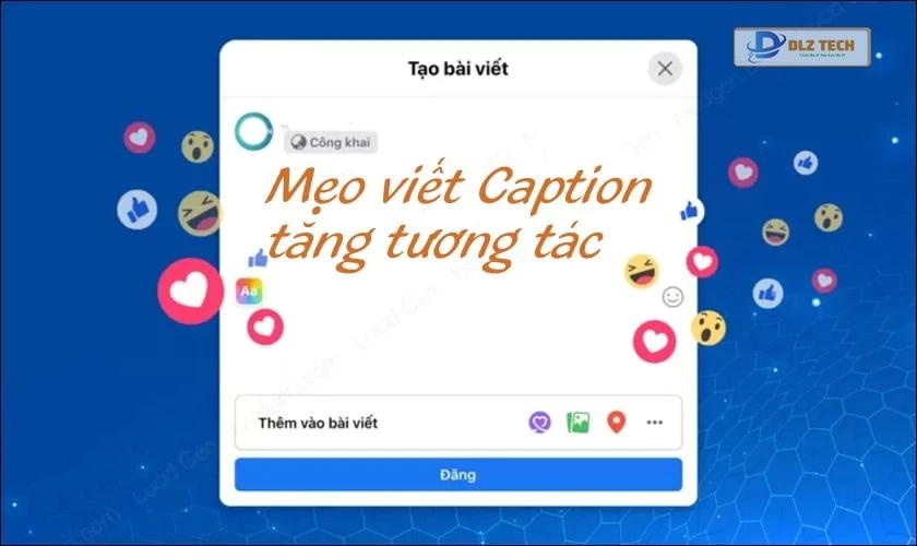 Mẹo viết caption cho từng ảnh Facebook tăng thu hút tương tác
