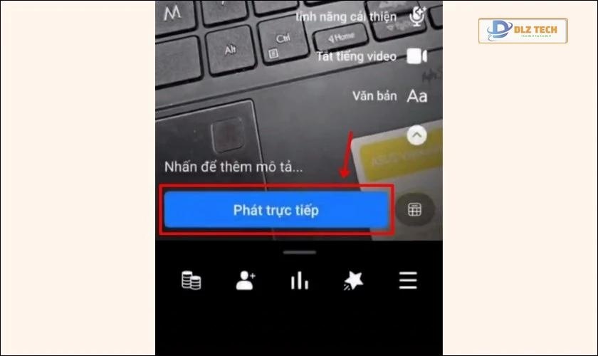 Nhấn vào Bắt đầu video trực tiếp