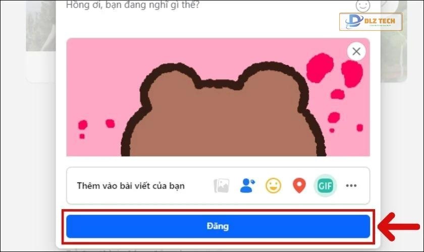 Chọn Đăng để chia sẻ