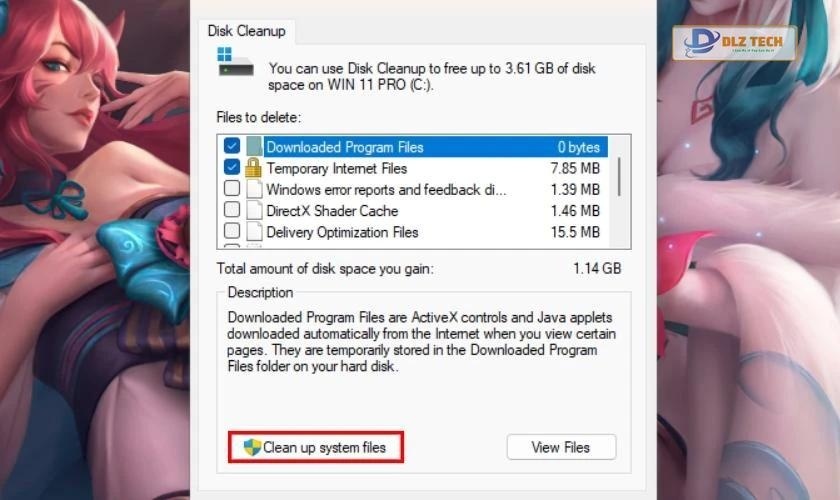 Nhấn chuột vào lệnh Clean up system files