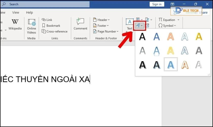 Vào thẻ Insert, chọn WordArt để tìm kiếm các mẫu chữ cong trong Word
