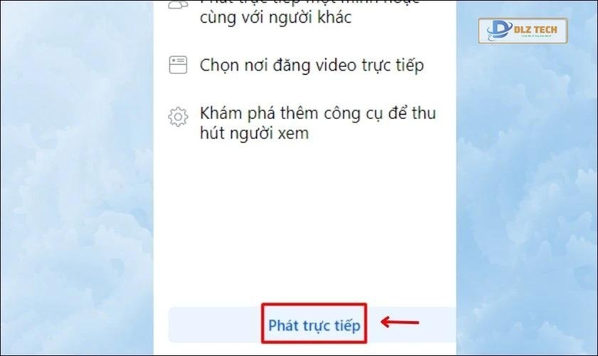 Bấm chọn mục Phát trực tiếp 