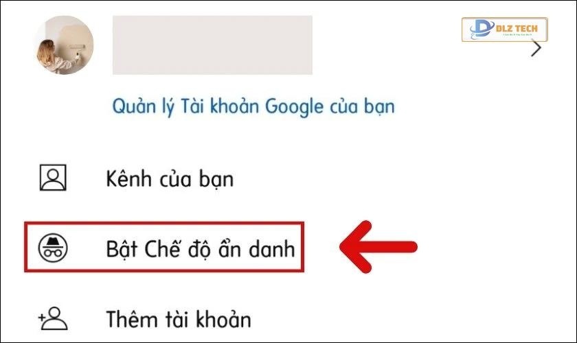 Nhấn chọn Bật chế độ ẩn danh
