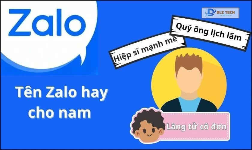 Tên Zalo hay cho nam