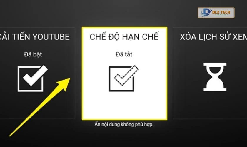 Bật chế độ hạn chế