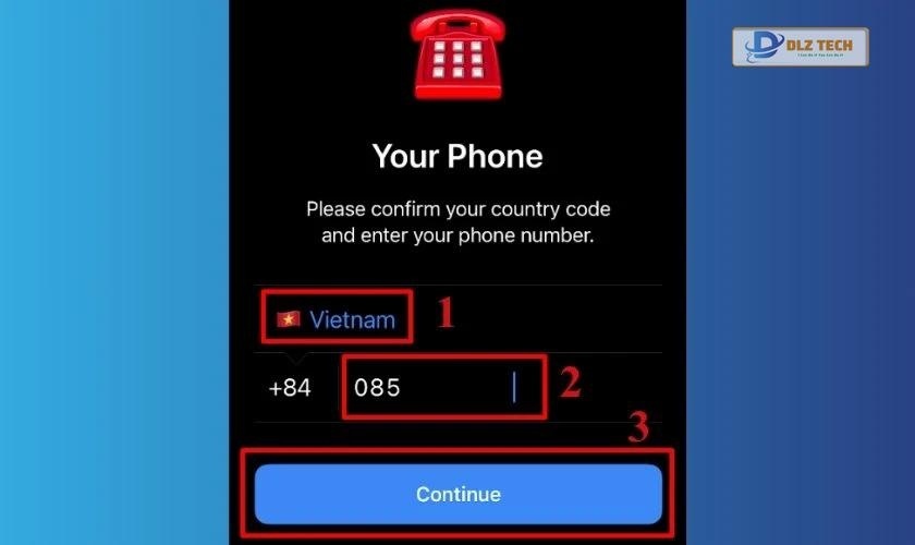 Nhập số điện thoại và chọn Continue