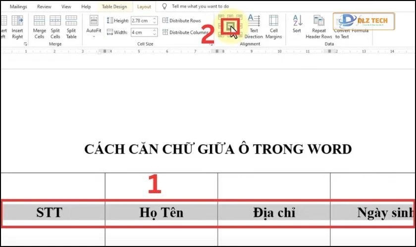 Chọn Align Center để căn giữa ô