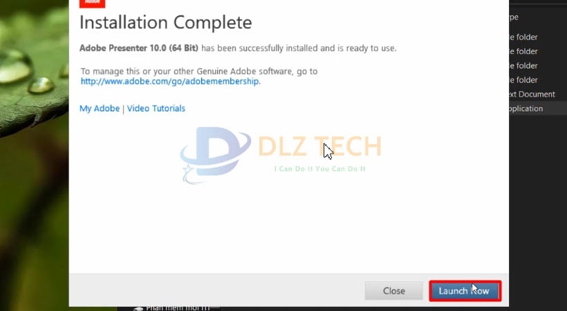 Chọn Launch Now để cài Adobe Presenter 10.