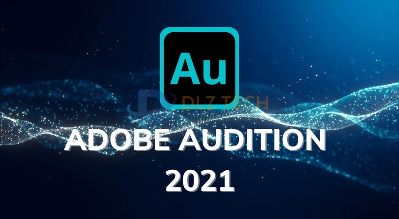 Hướng dẫn cài đặt phần mềm Audition 2021