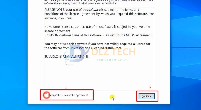 Tích chọn I Accept và chọn Continue để cài Office 2016.