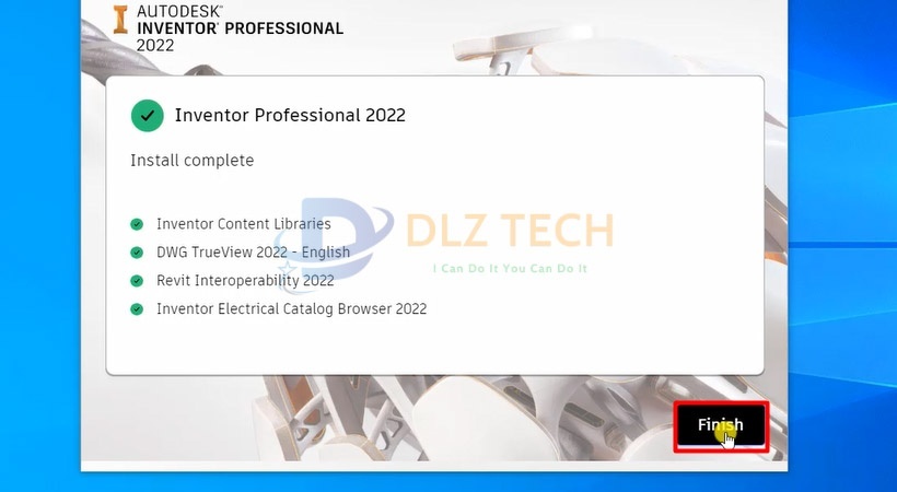Tiến hành chọn Finish để hoàn thành cài Autodesk Inventor 2022.