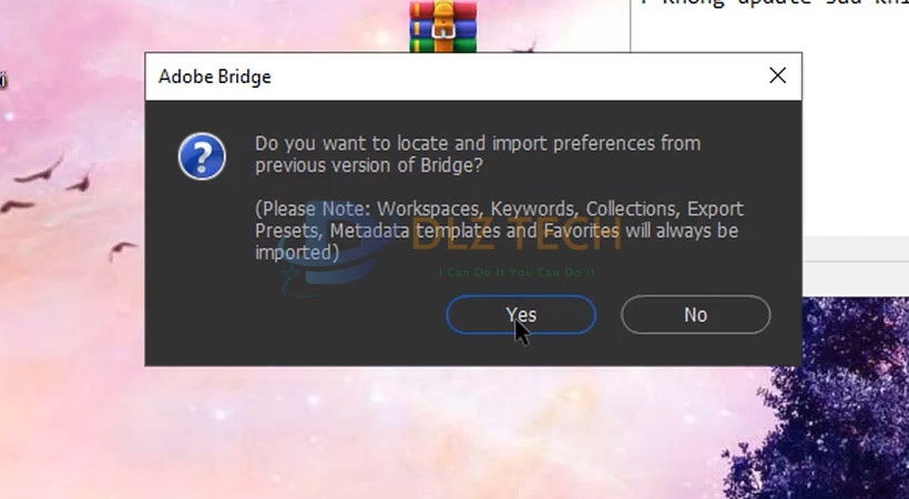 Chọn Yes. Hoàn thành cài đặt Adobe Bridge 2022.