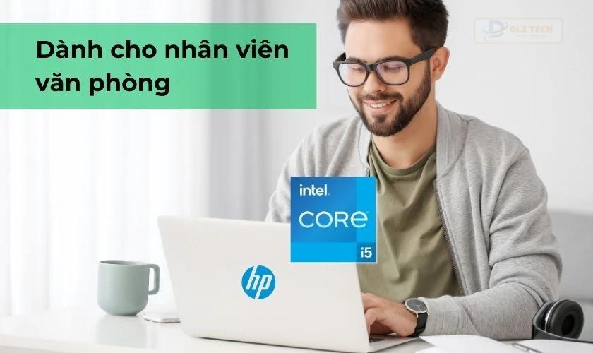 Các dòng laptop HP Core i5 phù hợp với đối tượng nào?