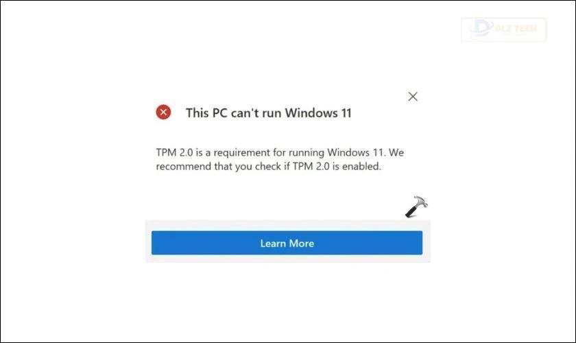 Lỗi This PC can’t run Windows 11