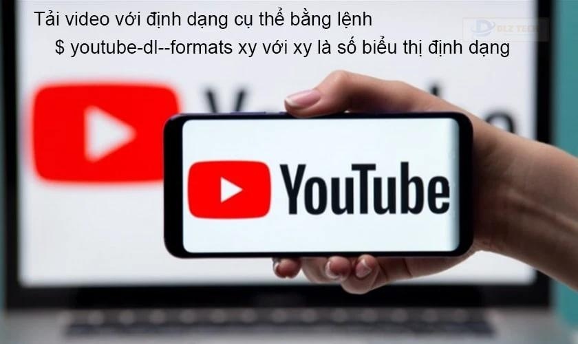 Mẹo sử dụng Youtube dl hiệu quả