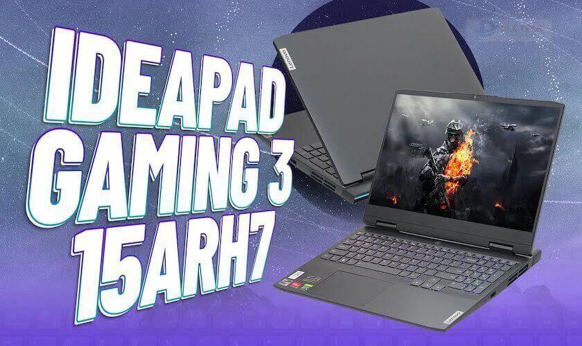 Laptop Lenovo Ideapad Gaming 3 15ARH7